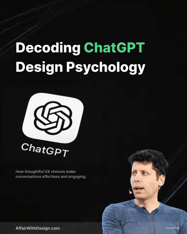 Decoding ChatGPT design psychology